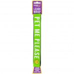 Green Dog Leash Wrap with "Pet ME Please" printed in white with smiling face emoji